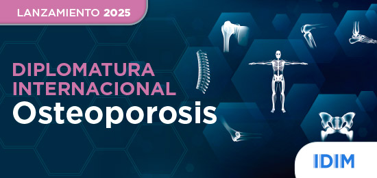 Diplomatura Internacional de Osteoporosis 2025 Diplomatura Internacional de Osteoporosis 2025